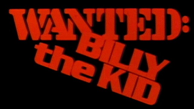 Wanted: Billy the Kid